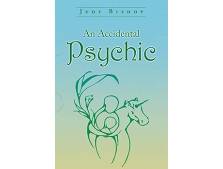 Livro An Accidental Psychic de Judy Bishop (Inglês)