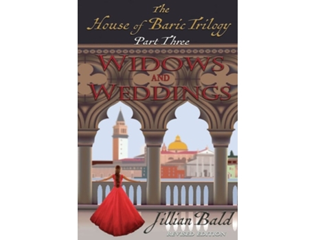Livro The House Of Baric Part Three Widows And Weddings De Jillian Bald (inglês)