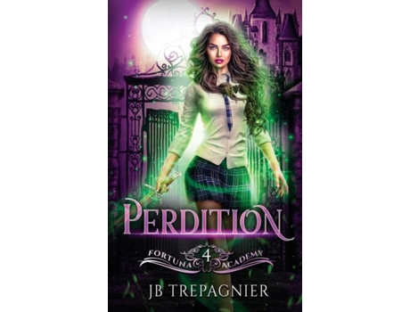 Livro Perdition A Paranormal Academy Reverse Harem Romance de JB Trepagnier (Inglês)