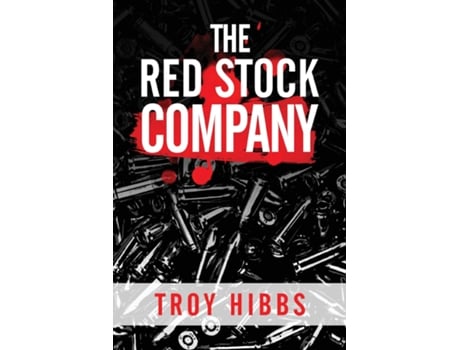 Livro The Red Stock Company de Troy Hibbs (Inglês)