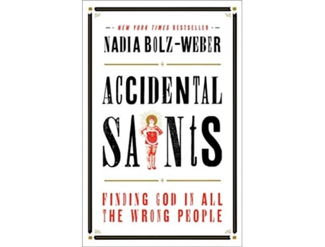 Livro Accidental Saints de Nadia Bolz-Weber (Inglês)
