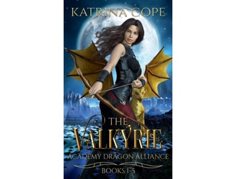 Livro Valkyrie Academy Dragon Alliance: Collection Books 1-5 Katrina Cope (Inglês)