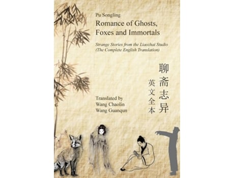 Livro Romance of Ghosts, Foxes and Immortals de Pu Songling (Inglês)