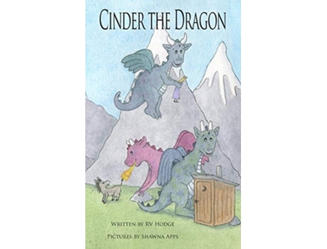 Livro Cinder The Dragon De Rv Hodge (inglês)