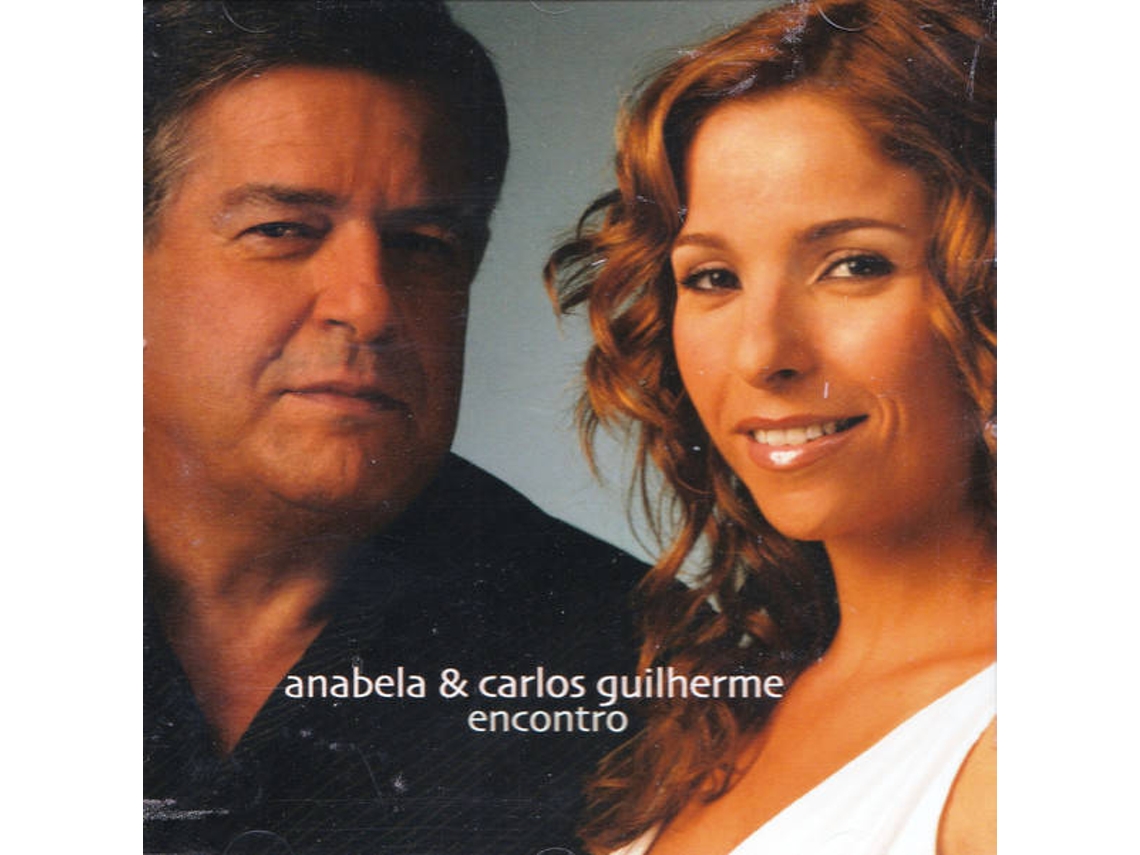 CD Anabela e Carlos Guilherme - Encontro