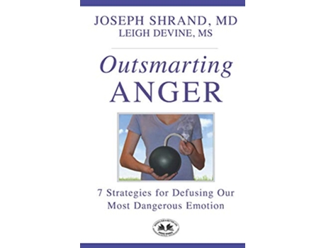 Livro Outsmarting Anger 7 Steps for Defusing Our Most Dangerous Emotion de Dr Joseph Shrand (Inglês)