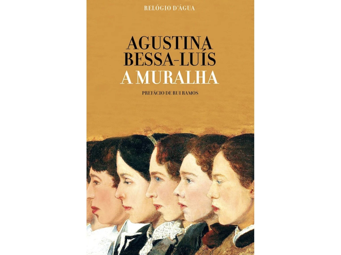 A Muralha De Agustina Bessa-luís