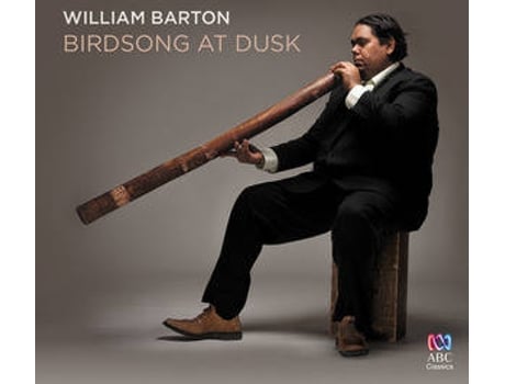 CD William Barton - Birdsong At Dusk