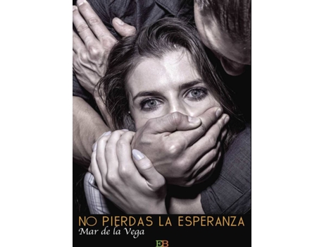 Livro No pierdas la esperanza de Mar de La Vega (Espanhol - 2016)