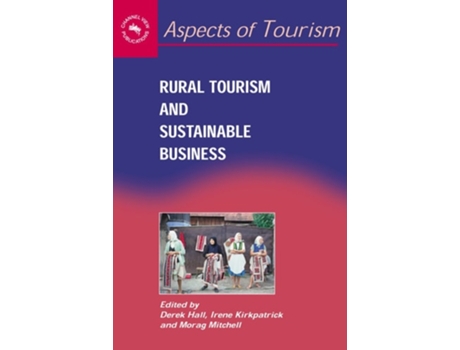 Livro Rural Tourism and Sustaninable Business de Derek Hall ( Inglês )