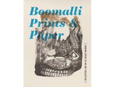 Livro boomalli prints and paper de edited by douglas fordham , edited by ash duhrkoop (inglês)