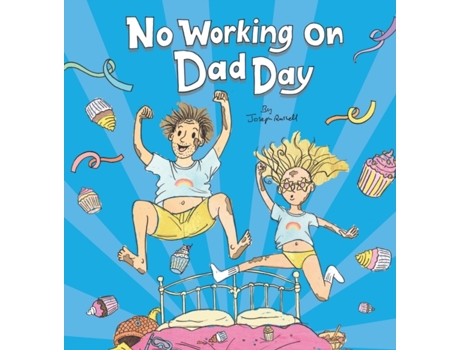 Livro No Working on Dad Day Joseph Russell (Inglês)