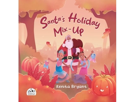 Livro Santas Holiday Mix-Up de Renita Bryant (Inglês - Capa Dura)