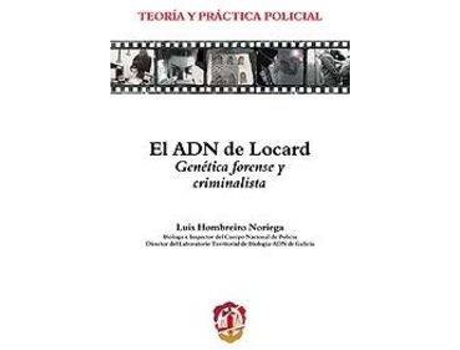 Livro Adn De Locard, El Genética Forense Y Criminalista de Luis Hombreiro Noriega (Espanhol)