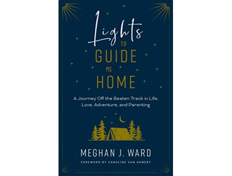Livro Lights to Guide Me Home de Meghan J Ward (Inglês)