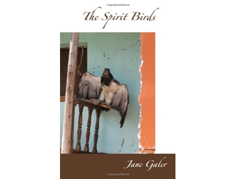 Livro The Spirit Birds de Jane Galer (Inglês)