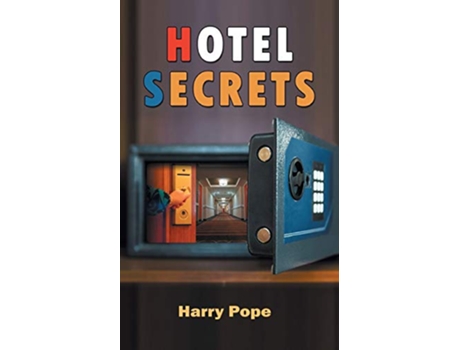 Livro Hotel Secrets A Cautionary Tale of Hope Hospitality de Harry Pope (Inglês)