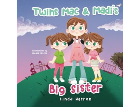 Livro Twins Mac amp Madis Big Sister de Linda Herron (Inglês)
