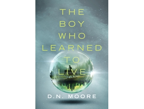 Livro The Boy Who Learned to Live de DN Moore (Inglês)