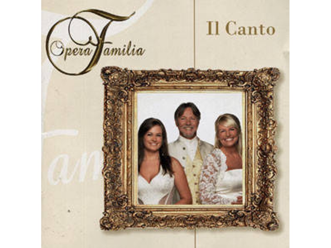 CD Opera Familia - Il Canto