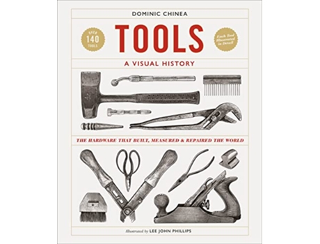 Livro Tools A Visual History de Dominic Chinea (Inglês - Capa Dura)