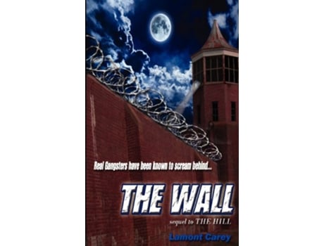 Livro The Wall de Lamont Carey (Inglês)
