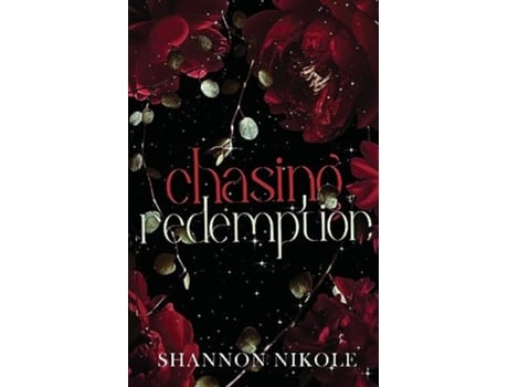 Livro Chasing Redemption Special Edition de Shannon Nikole (Inglês)