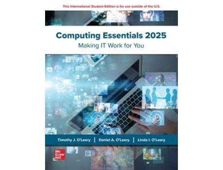 Livro Computing Essentials 2025 2024 Release Ise De Timothy O'leary (inglês)