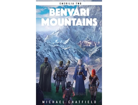 Livro Benvari Mountains de Michael Chatfield (Inglês - Capa Dura)