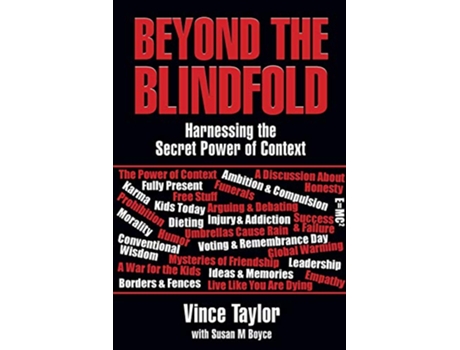 Livro Beyond the Blindfold Harnessing the Secret Power of Context de Vince Taylor Susan M Boyce (Inglês)