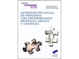 Livro Intervención Social En Personas Con Enfermedades Mentales Graves Y Crónicas de Teodosia Sobrino e Abelardo Rodriguez (Espanhol)