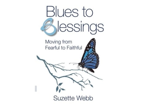 Livro Blues to Blessings Moving from Fearful to Faithful de Suzette Webb (Inglês)