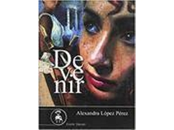 Livro Devenir de Alexandra Lopez (Espanhol)
