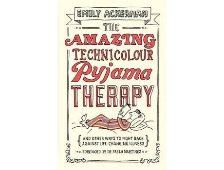 Livro the amazing technicolour pyjama therapy de emily ackerman (inglês)