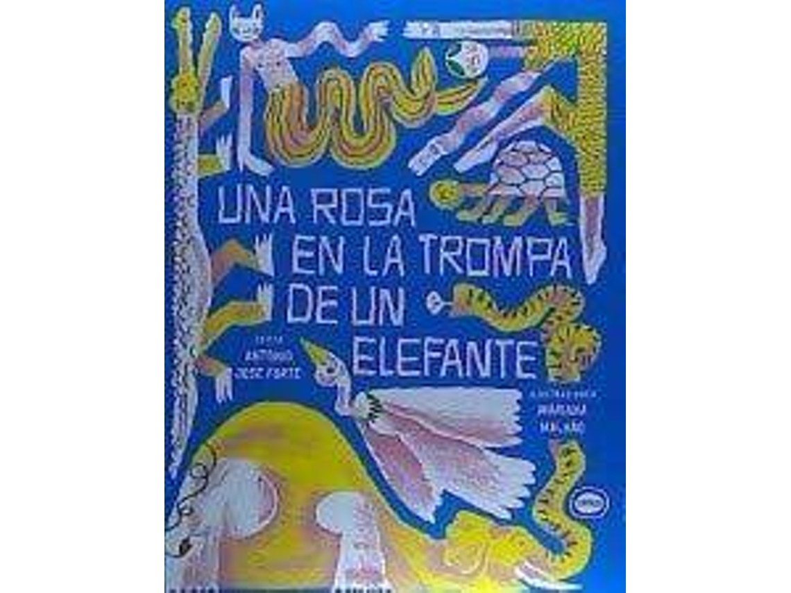 Livro Una Rosa En La Trompa De Un Elefante de Lawrence Schimel (Espanhol - Capa Dura)