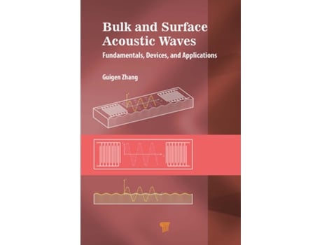 Livro Bulk and Surface Acoustic Waves de Guigen Zhang (Inglês - Capa Dura)