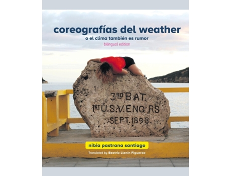 Livro Coreografías del weather o el clima también es rumor de nibia pastrana santiago (Inglês)
