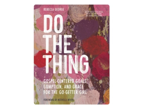 Livro Do the Thing - Includes Six-Session Video Series de Rebecca George (Inglês)