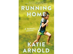 Livro Running Home de Katie Arnold (Inglês)