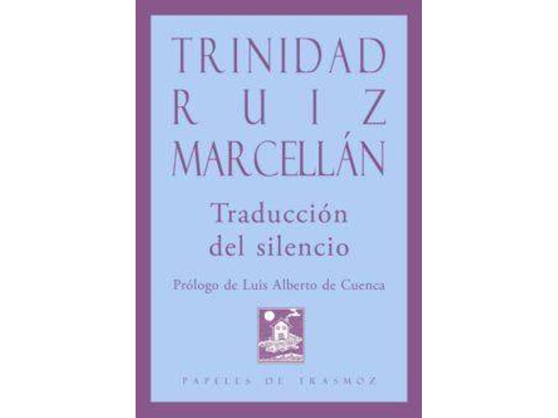 Livro Traducción Del Silencio de Trinidad Ruiz Marcellán (Espanhol)