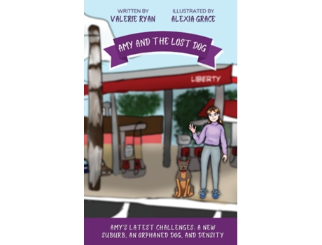 Livro Amy And The Lost Dog Amys Latest Challenges A New Suburb, An Orphaned Dog, And Density De Valerie Ryan (inglês)