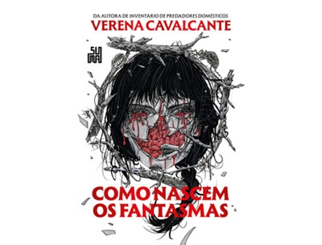 Livro Como Nascem Os Fantasmas De Verena Cavalcante (português Do Brasil)