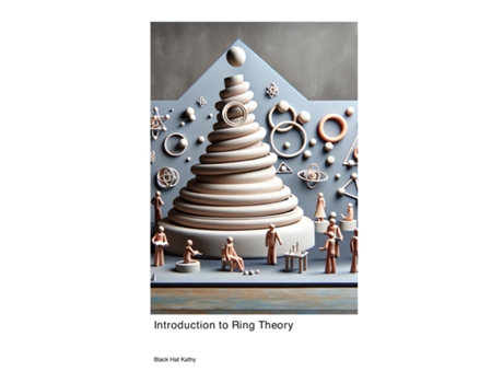 Livro Introduction to Ring Theory de Black Hat Kathy (Inglês)