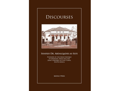Livro Discourses Shaykh Abdalqadir As-Sufi (Inglês)