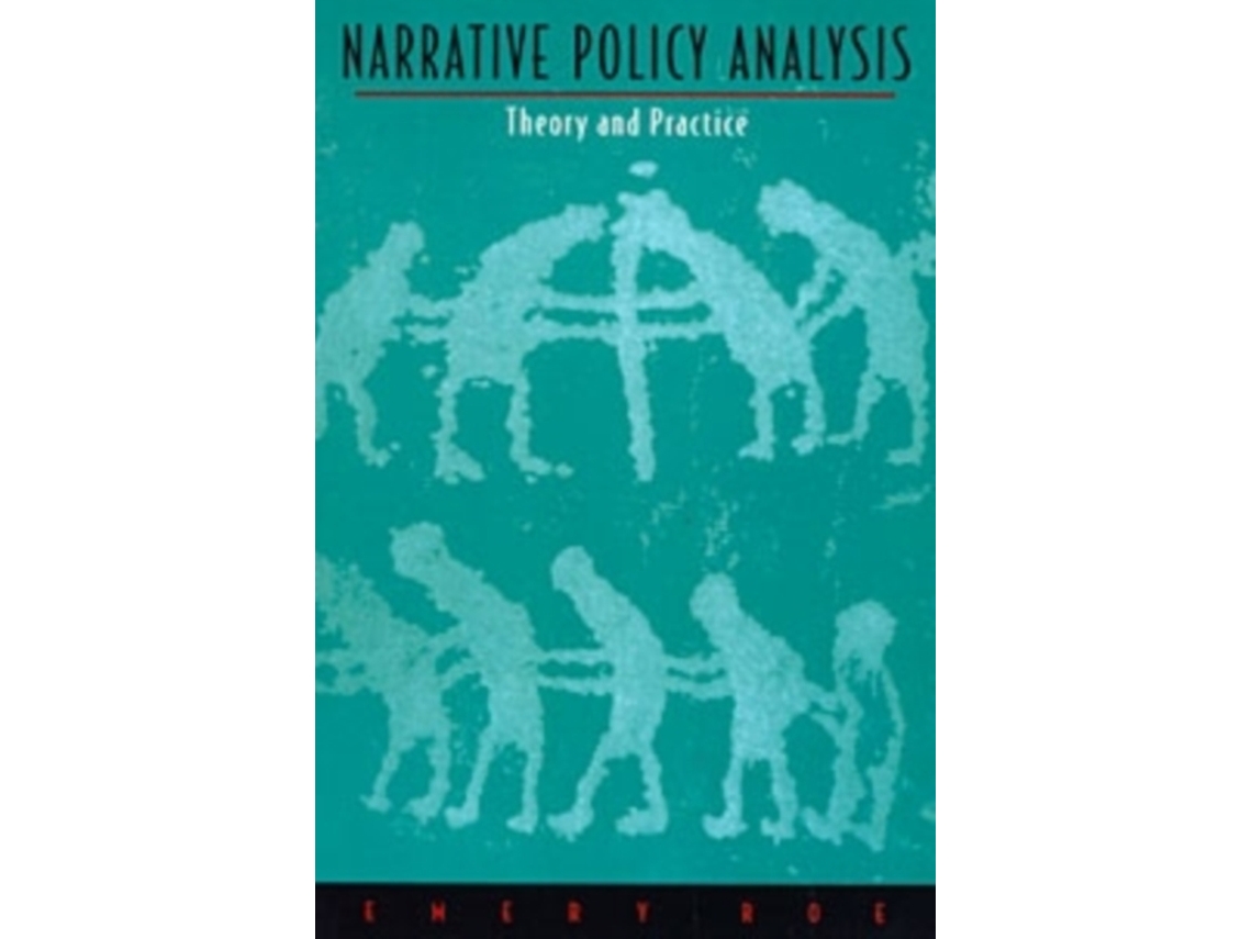 Livro narrative policy analysis de emery roe (inglês)