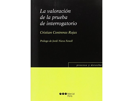 Livro La Valoración De La Prueba De Interrogatorio de Cristian Contreras Rojas (Espanhol)
