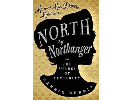 Livro north by northanger de carrie bebris (inglês)