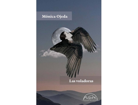 Livro Las Voladoras de Mónica Ojeda (Español)