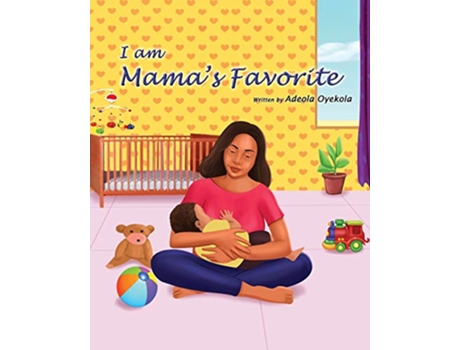 Livro I am Mamas Favorite de Adeola Oyekola (Inglês)