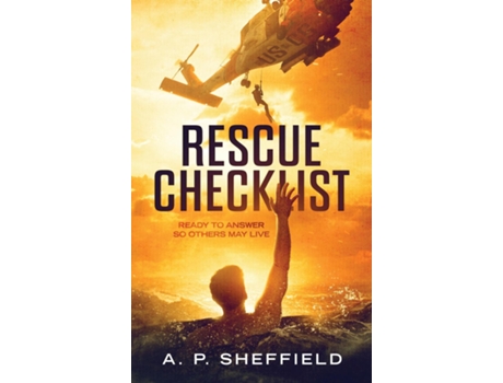 Livro Rescue Checklist Ready to Answer So Others May Live de A P Sheffield (Inglês)